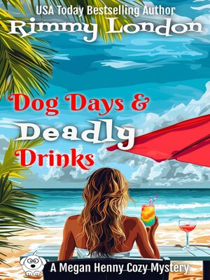 cover image of Dog Days and Deadly Drinks